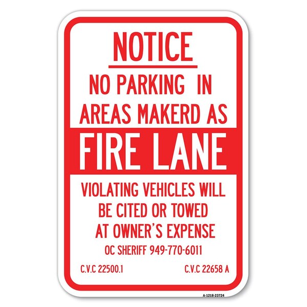 Signmission No Parking in Areas Marked as Fire Lane Heavy-Gauge Aluminum Sign, 12" x 18", A-1218-23724 A-1218-23724 - main